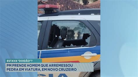 Estava Doidão PM Prende Homem que Arremessou Pedra em Viatura em