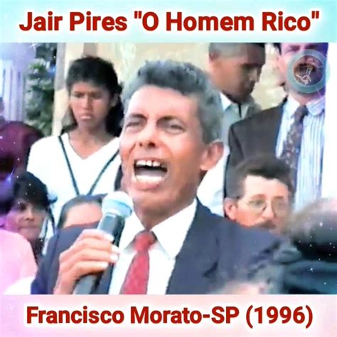 Relembrando Jair Pires Em Francisco Morato SP Cantando O Homem Rico