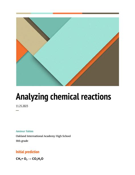 Project Analyzing Chemical Reactions Analyzing Chemical Reactions 11 ─ Aminur Fahim Oakland