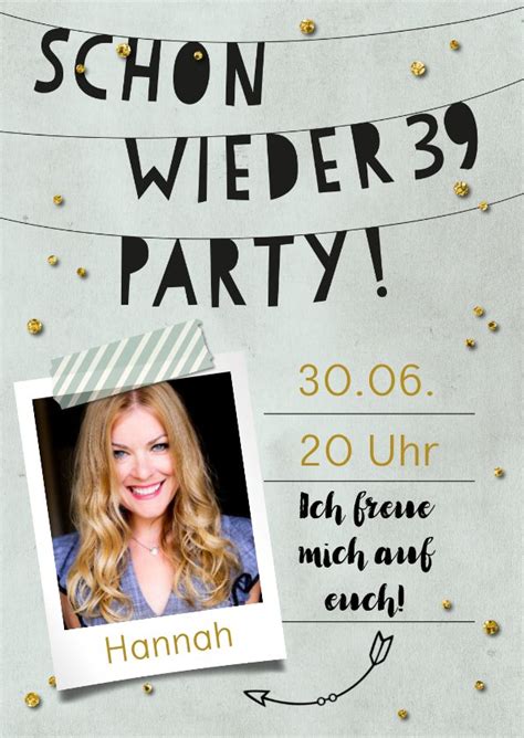 Fotoeinladung Schon Wieder 39 Party Send A Smile