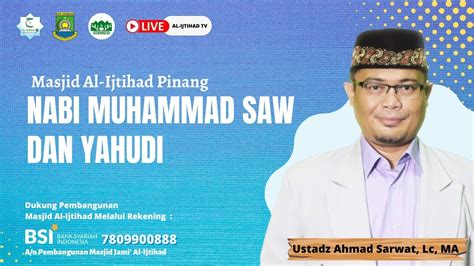 Live Nabi Muhammad Saw Yahudi Ustadz Ahmad Sarwat Lc Ma Youtube