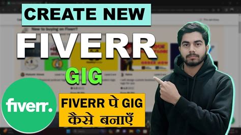 How To Create A Gig On Fiverr Fiverr Pe Gig Kaise Banaye