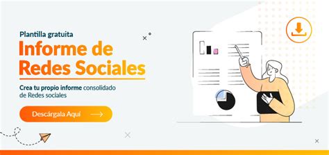 Cómo crear un Informe de Redes Sociales