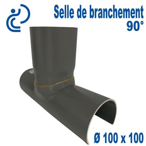 Selle de Branchement 100x100 à 90PVC à coller