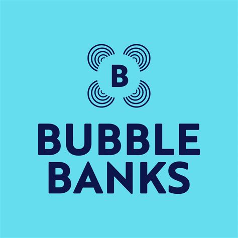 bubble banks