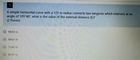 Solved A Simple Horizontal Curve With A M Radius Chegg