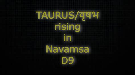 TAURUS Rising In Navamsa D9 Hindi Vedic Astrology YouTube