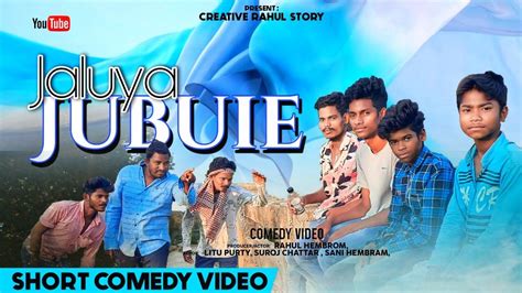 New Ho Munda Short Films Jaluya Jubuie Ho Munda Comedy Video