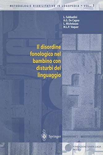 Libri In Pdf Scaricare Il Disordine Fonologico Nel Bambino Con