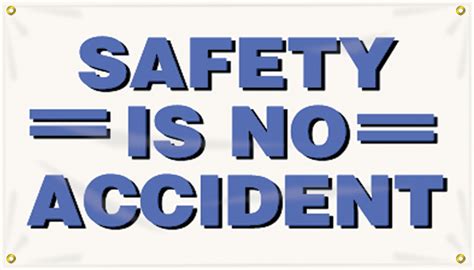 Safety Is No Accident Safety Banners Mbr410