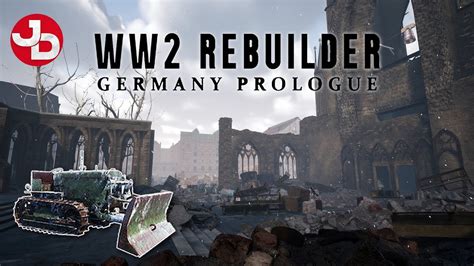 Ww Rebuilder Germany Prologue Pc Gameplay P Fps Youtube