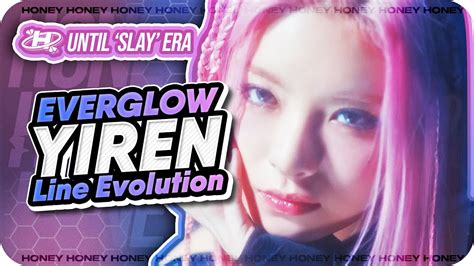 Yiren Everglow Line Evolution All Title Tracks Until Slay Youtube