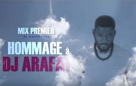 Mix Premier Hommage à DJ Arafat Lyrics AfrikaLyrics