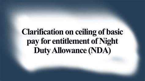 Clarification On Ceiling Of Basic Pay For Entitlement Of Night Duty