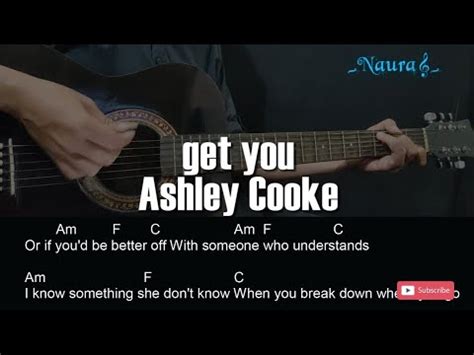 Ashley Cooke Get You Guitar Chords Lyrics YouTube