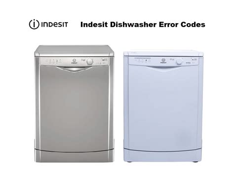 Indesit Dishwasher Error Codes List And Solution