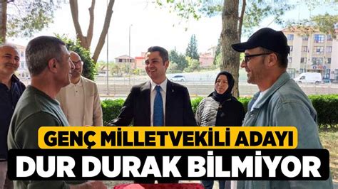 Genç Milletvekili adayı dur durak bilmiyor Denizli Haber l