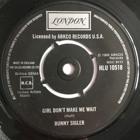 Bunny Sigler Girl Don T Make Me Wait Vinyl Ex Ebay