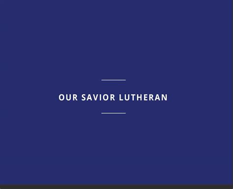 Our Savior Lutheran - Lutheran Elementary School Association