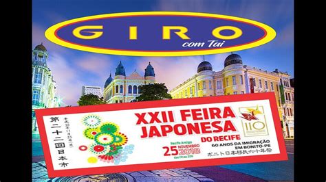 GIRO TAI Feira Japonesa Do Recife 2018 YouTube