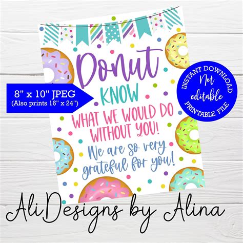 Donut Know What We Would Do Without You Printable Sign Teachers And