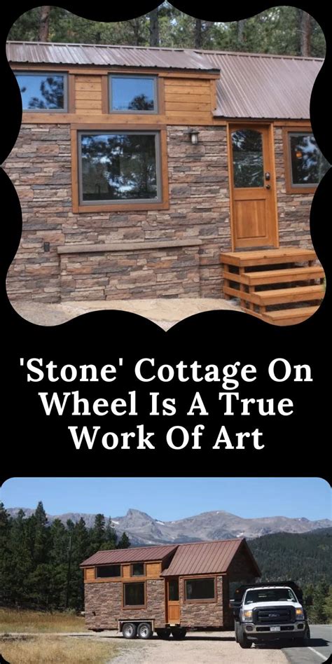 Look Inside This Stone Cottage On Wheels The Interior Is Truly A