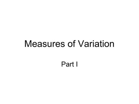 Ppt Measures Of Variation Powerpoint Presentation Free Download Id729635