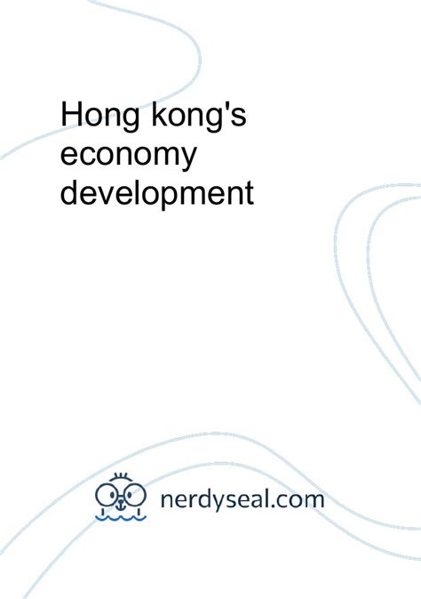 Hong Kongs Economy Development 1383 Words Nerdyseal