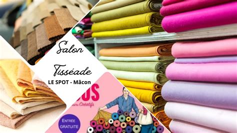 M Con Salon Tiss Ade March Aux Tissus Et Loisirs Cr Atifs Au Spot