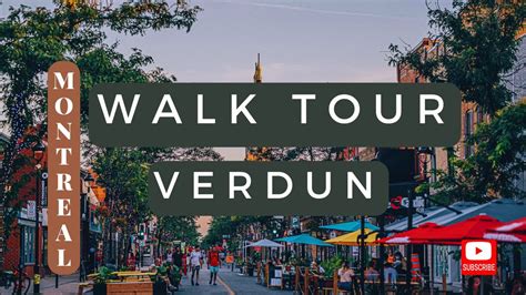 Exploring Montreal A Captivating Walking Tour Adventure Verdun