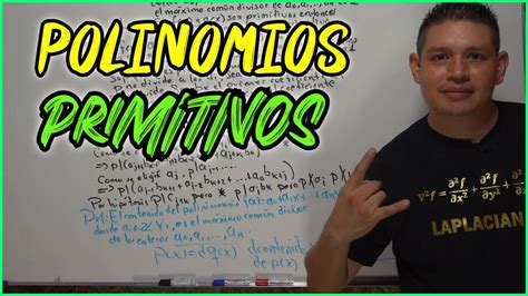 Álgebra Moderna Anillos 25 Polinomios Primitivos YouTube