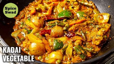 Kadai Veg Recipe Restaurant Style Kadai Vegetable Veg Kadai Recipe