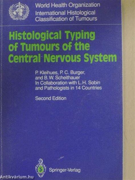 P Kleihues Histological Typing Of Tumours Of The Central Nervous