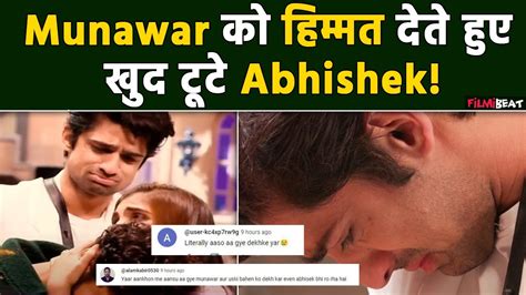 BB17 Abhishek नह रक पए आस जब दख Munawar और उनक Sister क