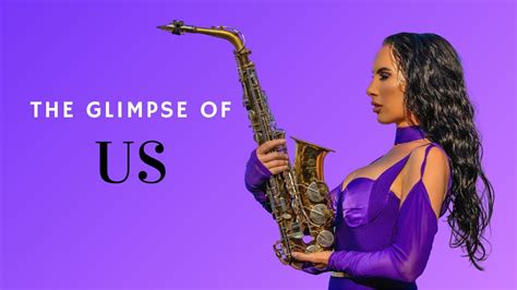 Glimpse Of Us Joji Saxophone Cover By Felicitysaxophonist YouTube