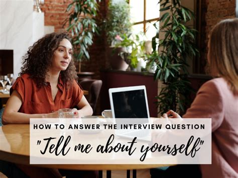 How To Answer Tell Me About Yourself In Job Interviews Blog