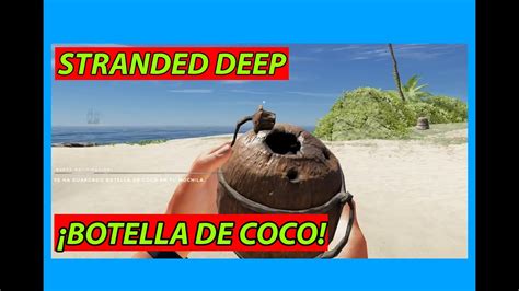 Como Hacer Botella De Coco Stranded Deep How To Make Coconut Flask