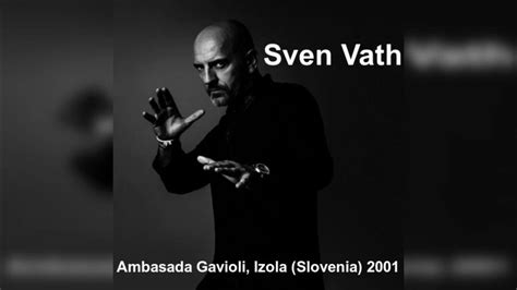 Sven Vath Ambasada Gavioli Izola Slovenia 2001 Youtube