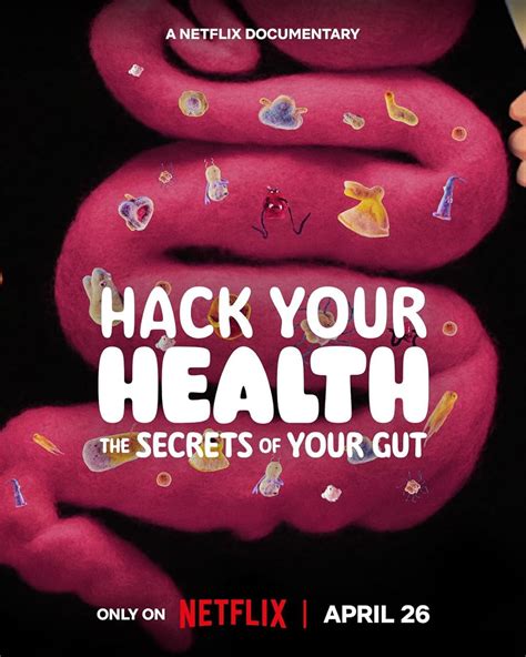 Hack Your Health The Secrets Of Your Gut 2024 Imdb