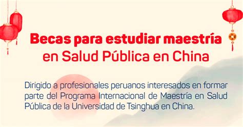 Becas Para Estudiar En China Becas Para Peruanos