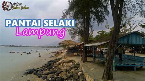 Pantai Selaki Tarahan Lampung Selatan YouTube