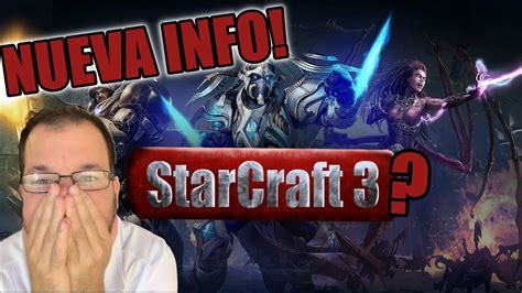 ¡boom 🥵 Starcraft 3 Insider Confirma Que Están Trabajando En Un