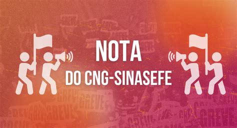 Nota Orientativa Do CNG SINASEFE Estamos Em Um Momento Decisivo Nos