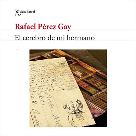 El cerebro de mi hermano Audiobook by Rafael Pérez Gay