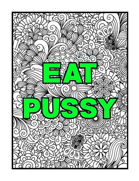 Eat Pussy Swear Word Coloring Page For Adults Adult Humor Printable