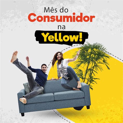 Mês Do Consumidor Na Yellow Móveis 🤩 Mais De 950 Produtos Em Nosso