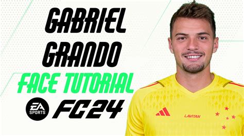 EA FC 24 GABRIEL GRANDO FACE TUTORIAL STATS CRUZEIRO YouTube