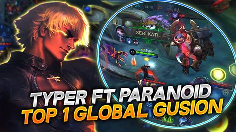 TOP 1 GLOBAL GUSION TYPER FT PARANOID YouTube