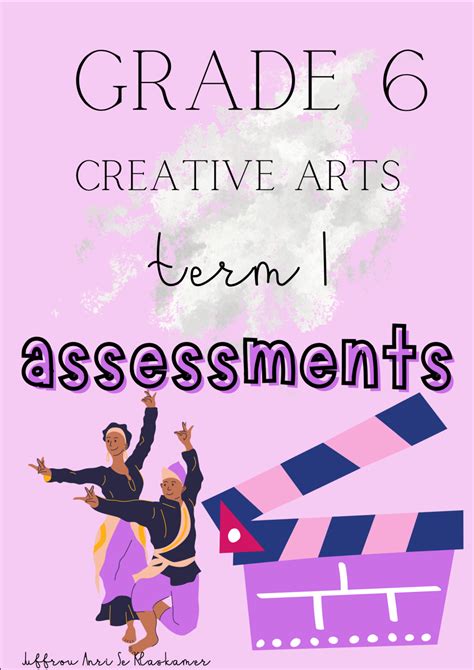 Grade 6 Creative Arts Term 1 Assessment 2023 2024