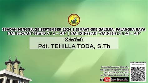 IBADAH MINGGU 29 SEPTEMBER 2024 JEMAAT GKE GALILEA PALANGKA RAYA